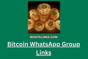 Bitcoin WhatsApp Group Links