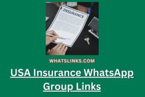 USA Insurance WhatsApp Group Links
