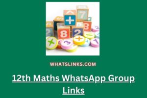 12th Maths WhatsApp Group Links