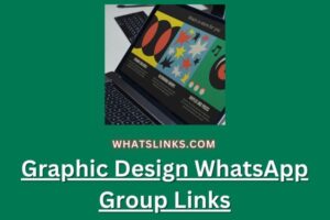 Graphic Design WhatsApp Group Links