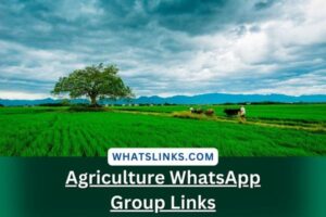 Agriculture WhatsApp Group Links