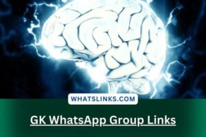 GK WhatsApp Group Links